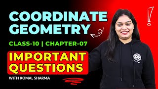 Most Important Questions of Coordinate geometry  Class10  Chapter 7  Math  NCERT  One shot [upl. by Ggerk279]