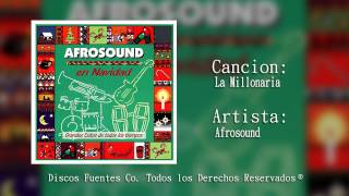 La Millonaria  Afrosound   Discos Fuentes [upl. by Dunstan862]