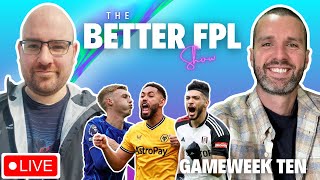 🚨 THE BETTER FPL SHOW  GAMEWEEK 10  Fantasy Premier League Tips 202425 [upl. by Meletius716]