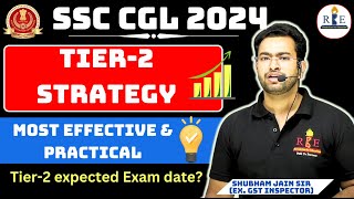 SSC CGL 2024 Tier2 most practical Strategy by Shubham Sir RBE Tier2 expected date [upl. by Benson]