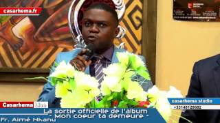 AIME NKANU SORTIE OFFICIELLE DE LALBUM MON COEUR TA DEMEURE [upl. by Mark865]