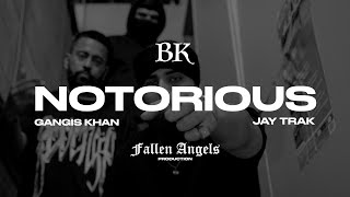 BK  NOTORIOUS feat Gangis Khan Official Video [upl. by Rosalynd351]