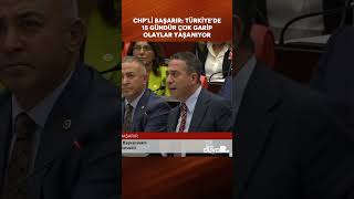 CHP’li Başarır Türkiye’de 15 gündür çok garip olaylar yaşanıyor shorts [upl. by Lemaceon807]