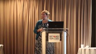 2014 Beyond Dialysis Conference Series Donna Hanes MD [upl. by Ahsieyn662]