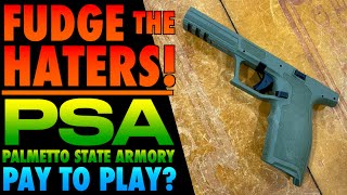 F the Haters PSA amp Pay to Play Palmetto State Armory [upl. by Hourihan]