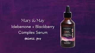 MaryampMay🍇Get Dewy Glowy Skin with 1000ppm Idebenone amp Blackberry Boost [upl. by Jp442]