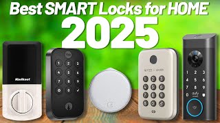 Best Smart Locks For Home 2025 don’t buy one before watching this [upl. by Gine]