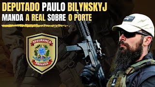 PORTE DE ARMA E TROCA DE CALIBRES DOS VIGILANTES  DEPUTADO PAULO BILYNSKYJ [upl. by Jewett]