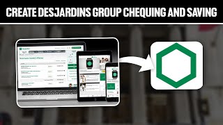 How To Create Desjardins Group Chequing And Saving 2024 Full Tutorial [upl. by Gall]