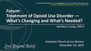 Treatment of Opioid Use Disorder — What’s Changing and What’s Needed [upl. by Janel767]