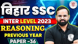 BIHAR SSC INTER LEVEL 2023  BIHAR SSC REASONING PREVIOUS YEAR QUESTIONS  REASONING BY SACHIN SIR [upl. by Saixela]