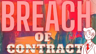 BREACH OF CONTRACTLaw of contract lesson 6 [upl. by Patrizio]