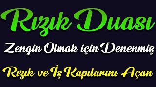 Rızık Duası  Zengin olmak için okunacak dua Denenmiş  Rızık ve iş Kapılarını Açan dua dinle Vakia [upl. by Merriam]