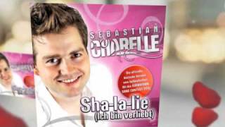 Sebastian Charelle  ShaLaLie Ich bin verliebt offizielle deutsche Version [upl. by Tollmann677]