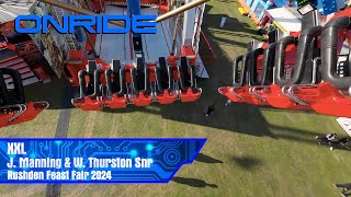 XXL  Manning amp Thurston Onride  Rushden Feast Fair 2024 [upl. by Yendirb]