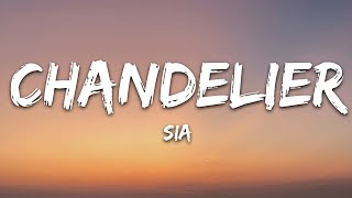 Sia  Chandelier Lyrics [upl. by Fernand]