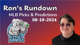 MLB Picks amp Predictions Today 81924  Rons Rundown [upl. by Strauss417]