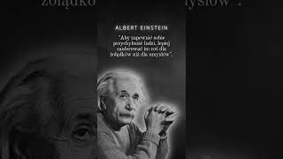 ALBERT EINSTEIN Cytat na dziś 646 [upl. by Keil]