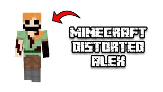 Minecraft Distorted Alex [upl. by Auop823]