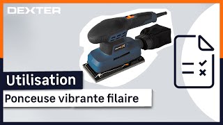 🛠️ Comment utiliser la ponceuse vibrante Dexter [upl. by Oates]