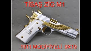 TİSAŞ ZİG M1 9X19 1911 inceleme [upl. by Stier231]