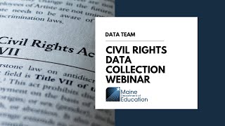 Civil Rights Data Collection Webinar [upl. by Kajdan983]