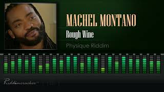 Machel Montano  Rough Wine Physique Riddim Soca 2018 HD [upl. by Aro]