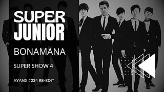 Super Junior  Bonamana Super Show 4  Rock Version  ReEdit [upl. by Katleen]