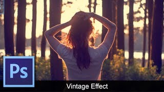 Adobe Photoshop CS6  Vintage Effect Basic Way [upl. by Harutak]