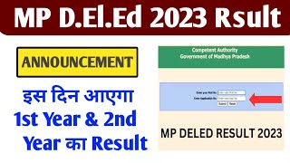 MP DElEd 2023 Result Date Announced  DElEd Result Kis Din Aayega  DElEd Result  Somesh [upl. by Carine998]