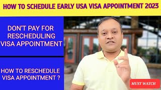 How To Get Early US Visa Appointment Date  How To Reschedule USA Visa Appointment [upl. by Sheffy]