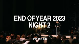 UPPERROOM END OF YEAR 2023  NIGHT 2 [upl. by Wertz737]