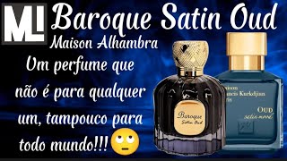 Baroque Satin Oud Maison Alhambra [upl. by Peatroy997]