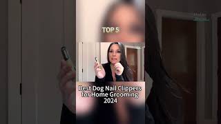 TOP 5 Best Dog Nail Clippers for Home Grooming 2024 [upl. by Medlin750]