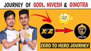 Journey Of GODLNIVESH And GINOTRA  Zero To Hero Journey  Must Watch [upl. by Ahsemad825]