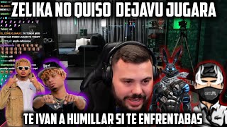 DEJAVU Y DOMIDIOS VS WHITE444 Y MORO777 🥵😱 ZELIKA EXPLICA PORQUE NO QUISO QUE JUEGUE DEJAVU 🥵 [upl. by Ibot]