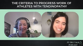 The criteria to progress work of athletes with tendinopathy with Ebonie Rio [upl. by Nrubliw]