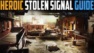 The Division  Stolen Signal Heroic TutorialGuide [upl. by Rehpoitsirhc]