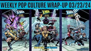 Weekly Pop Culture WrapUp 032324 [upl. by Obmar]