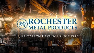 Rochester Metal Products  Quality Iron Castings since 1937 [upl. by Nairrod]