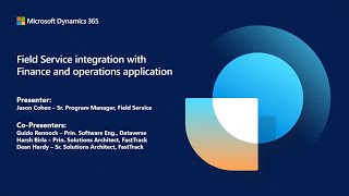 Dynamics 365 Field Service integration with Finance amp Operations applications  FastTrack Tech Talk [upl. by Retsevlis]