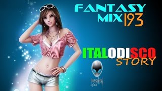 FANTASY MIX 193  ITALODISCO STORY 2O17 [upl. by Assiluy]