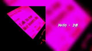 Mairy  DYK prod aevumm [upl. by Dehnel]