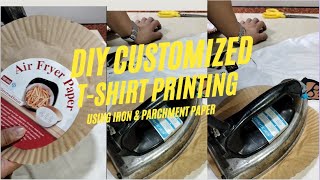 DIY Customized Tshirt Printing How to Print my own shirts at home [upl. by Madra]