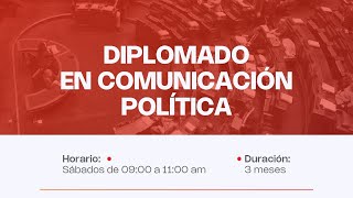 Diplomado en Comunicación Política [upl. by Leasa]