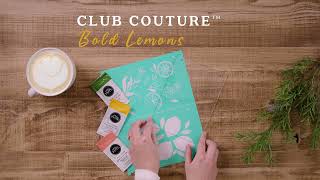 April 2024 Club Couture  Bold Lemons [upl. by Rajewski357]