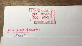 Matrices definidas positivas video 1 de 2 [upl. by Nivrae720]