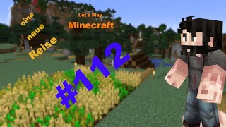 Schöneres Lager  Minecraft eine neue Reise  112 [upl. by Rohclem]