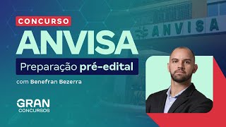 Concurso ANVISA Preparação préedital com Benefran Bezerra [upl. by Alegnaed]