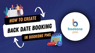 How to create Backdate Booking in BookOne PMS  Property Management Software [upl. by Navetse]